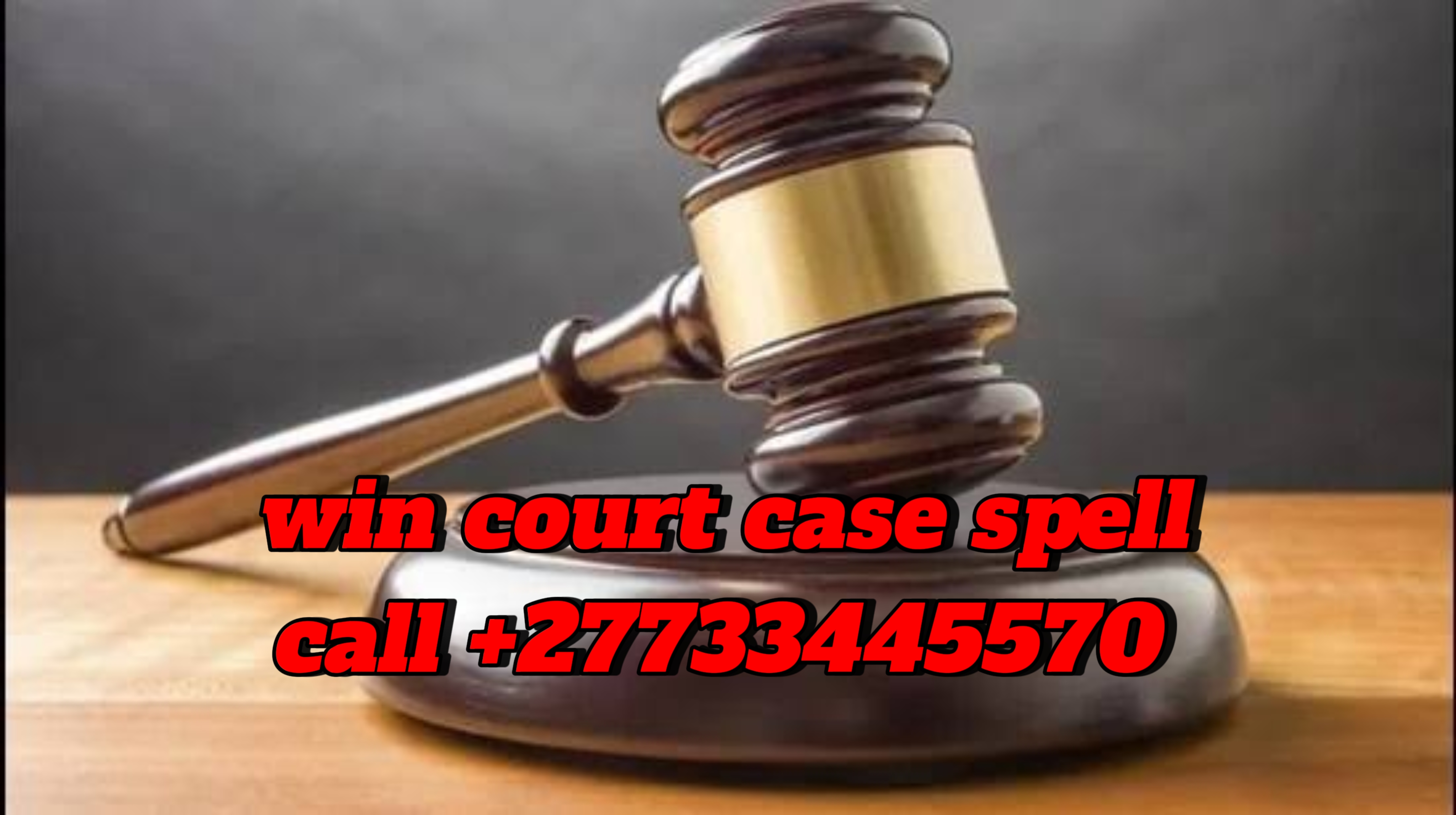 Great Court Spell to Win Court Cases in United States call +27733445570